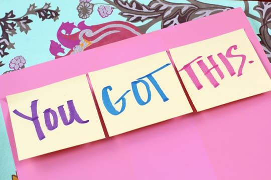 You Got This!