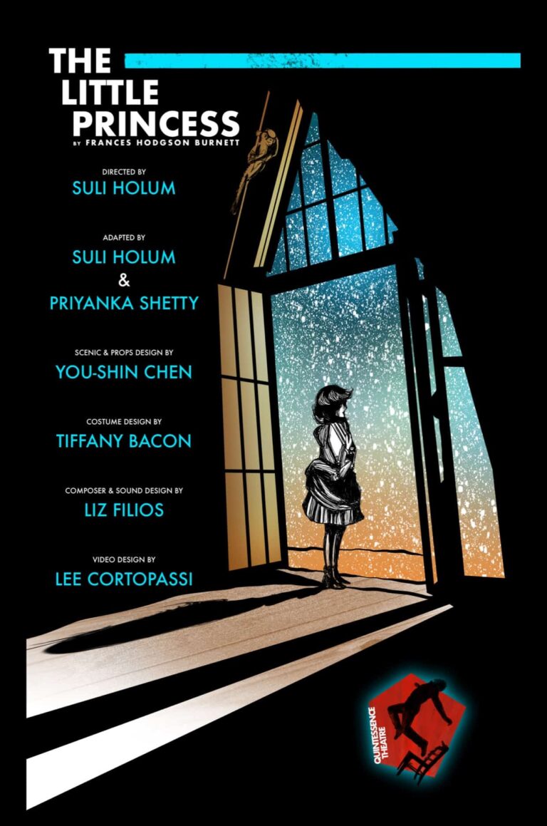 Quintessence Theatre Presents The Little Princess by Frances Hodgson Burnett
